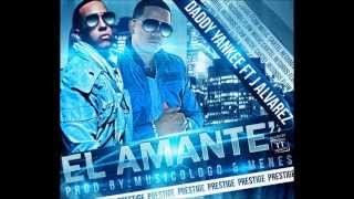 Daddy Yankee Ft J Alvarez  El Amante Original2012 [upl. by Glialentn958]