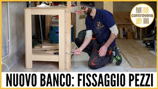 Come FISSARE i pezzi al BANCO DA LAVORO  Falegnameria fai da te e lavorazione del legno [upl. by Esimaj]