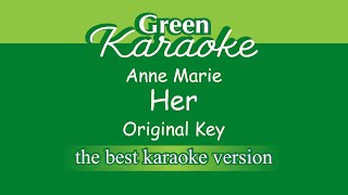 Anne Marie  Her Karaoke [upl. by Dianuj43]