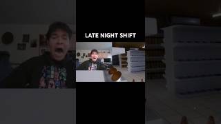 LATE NIGHT SHIFT [upl. by Namlas867]