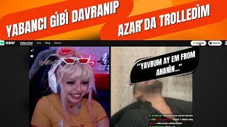 YABANCI GİBİ DAVRANIP AZARDA TROLLEDİM sövdüler [upl. by Ulphiah]