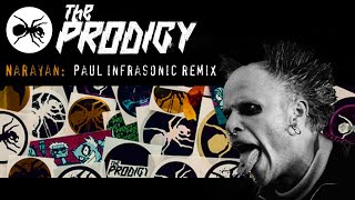 The Prodigy  Narayan Paul Infrasonic Remix 2024 [upl. by Ajna]