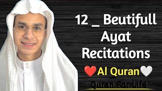 12 Most Popular and Beutifull Ayat Recitations🤍  By Qari Abdul Rahman Mossad [upl. by Necaj]