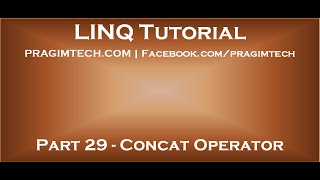 Part 29 Concat operator in LINQ [upl. by Bari]