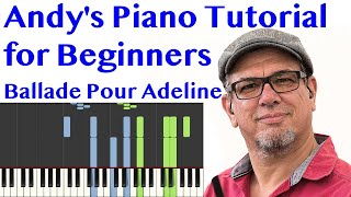 Ballade Pour Adeline Easy Piano Tutorial for Beginners [upl. by Sauder]