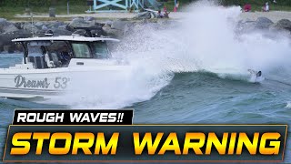 SEVERE STORM HITTING HAULOVER INLET  Captains Ignore Marine Warning  BOAT ZONE [upl. by Aicnelav]