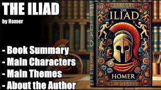 quotThe Iliadquot by Homer  Book Summary [upl. by Liagaba]