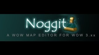 Noggit Installing Noggit for WoW 335 [upl. by Anaer]