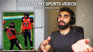 How I Edit my SPORTS VIDEOS  Video Editing Breakdown [upl. by Loomis]