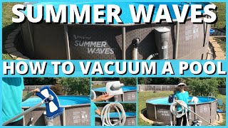 Summer Waves How To Vacuum A Pool [upl. by Velleman]