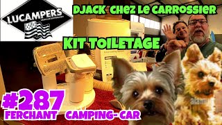 287 KIT TOILETTAGEDJACK AU CARROSSIERNomade van life  campingcar [upl. by Shuping480]