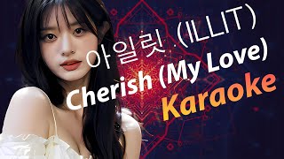 아일릿  ILLIT  Cherish My Love  Instrumental Karaoke  High Quality [upl. by Jarv]