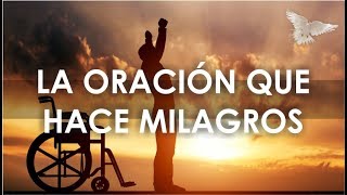 ORACIÓN PODEROSA QUE HACE MILAGROS [upl. by Standley272]