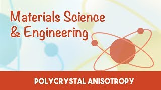 AMIE Exam Lectures Material Science amp Engineering  Single Polycrystal Anisotropy amorphous  38 [upl. by Kiersten]