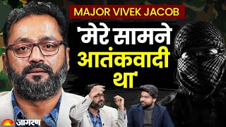 Major Vivek Jacob  Para SF Indian Army  वो किस्सा जब Major Vivek के सामने था आतंकवादी  Interview [upl. by Atsyrhc351]