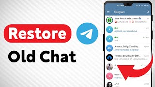 How To Restore An Old Chat On Telegram Updated [upl. by Arbua704]