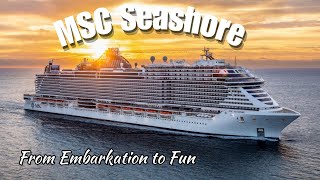 First Time Cruising on the MSC SeashoreOur Ultimate Experience Part 1 of 2 [upl. by Wait236]