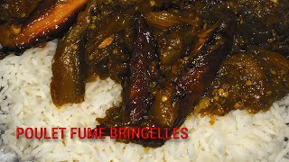 Recette poulet fumé bringelle  Poulet fumé aux aubergines [upl. by Lehcear484]