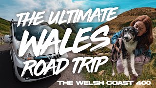 The Ultimate Wales Road Trip  Welsh Coast 400  YOU HAVE TO DO THIS Route amp Tips  Van Life UK [upl. by Haas]