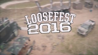 Loosefest 2016 Recap Video [upl. by Seagraves496]