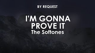 Im Gonna Prove It  The Softones [upl. by Yekcir655]