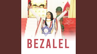 Bezalel [upl. by Ynaffit]