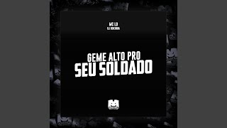 Geme Alto pro Seu Soldado [upl. by Branscum]