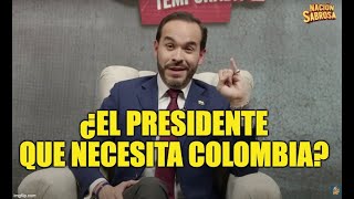 ¿Cómo debe ser el PRESIDENTE de COLOMBIA en 2026 [upl. by Hacker]