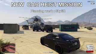 Planning Work Skylift in GTA 5 Online [upl. by Nonnahsal]