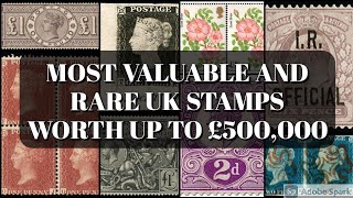 Most Valuable and Rare UK stamps worth up to £500000 [upl. by Scherle126]