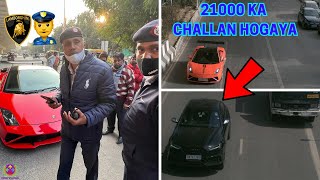 LAMBORGHINI aur AUDI ka 21000 KA CHALLAN HOGAYA [upl. by Pulling]