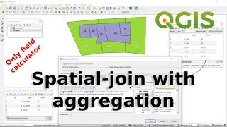 QGIS 30 spatial join with aggregation  only field calculator [upl. by Scottie]