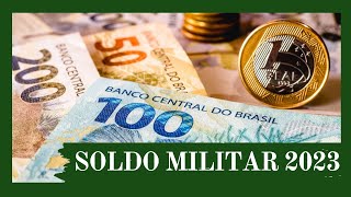 SOLDO MILITAR 2023 FORÇAS ARMADAS [upl. by Ladnor]