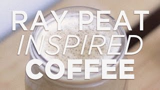 Ray Peat Inspired Nutrition  Cafe Con Leche [upl. by Buskus367]