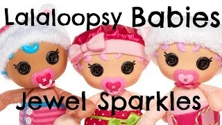 Lalaloopsy Babies Jewel Sparkles Review [upl. by Nolly]