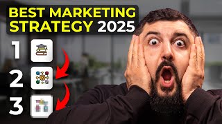 Best Marketing Strategies for 2025 to Grow ANY Business [upl. by Britte]