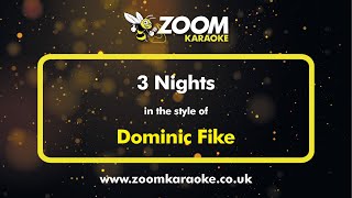 Dominic Fike  3 Nights  Karaoke Version from Zoom Karaoke [upl. by Rapp697]