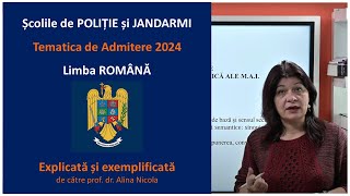 Tematica pentru Admiterea la Școala de Politie  Jandarmi  Limba Română explicată cu exemple [upl. by Babbie]