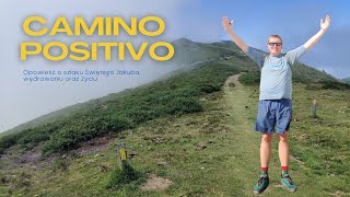 Camino Positivo 2024 [upl. by Nylednarb]