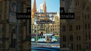 Best Universities in Australia to Study  Top Class Education [upl. by Ganiats]