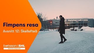 Fimpens Resa Säsong 1 Skellefteå [upl. by Auoz346]