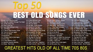 Top 50 Best Old Songs Ever 60s 70s 80s 🎧Unforgettable Oldies Sweet Memories from the 70s to the 90s [upl. by Hailed996]