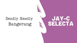 Deadly Headly  Bangerang [upl. by Isyak]