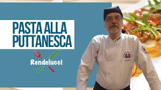 quotPasta alla Puttanescaquot culinaria puttanesca pasta napoli rendelucci cozinhaitaliana [upl. by Brasca270]