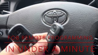 Program your 2001 Toyota Key FOB remote in under a minute [upl. by Ahseer]