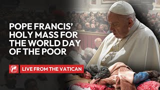 LIVE from the Vatican  Pope Francis Holy Mass for the World Day of the Poor  November 17th 2024 [upl. by Steady]