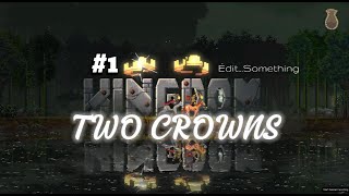 Kingdom Two Crowns 1  The Shogun Mode New Game [upl. by Dasha]