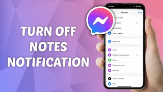 How to Turn Off Notes Notifications on Messenger [upl. by Ardnassak]