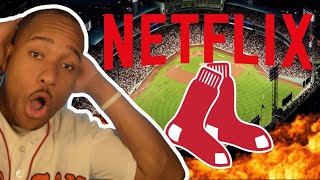 RED SOX ON NETFLIX [upl. by Ludlow]