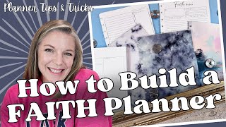 How to Build Your Faith Planner  Organize Your Spiritual Journey [upl. by Idolem]